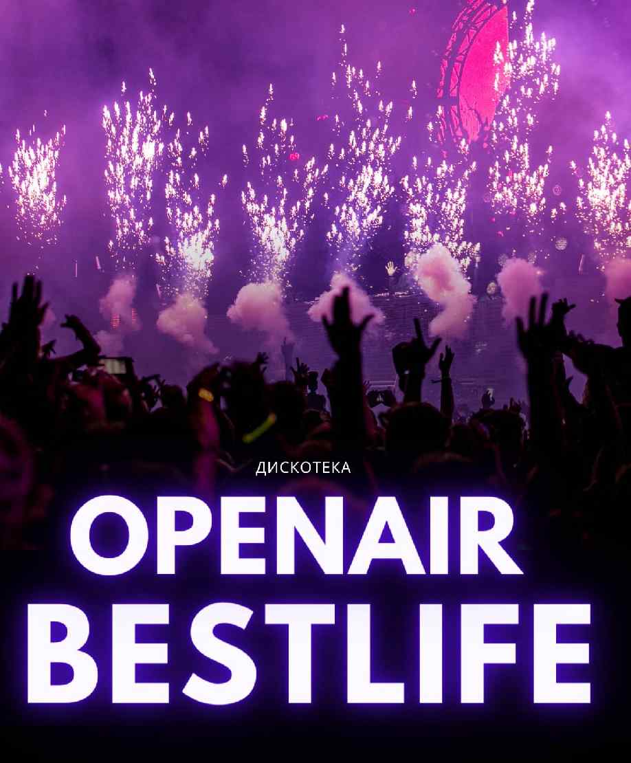 «OPENAIR - Bestlife»
